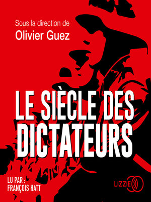 cover image of Le Siècle des dictateurs